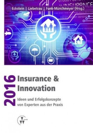 Knjiga Insurance & Innovation 2016 Andreas Eckstein