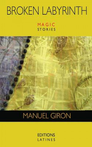 Buch Broken Labyrinth: magic stories Manuel Giron