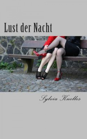 Книга Lust der Nacht Sylvia Knelles