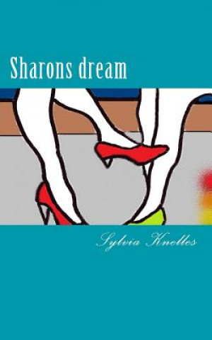 Libro Sharons dream Sylvia Knelles