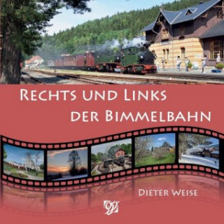 Kniha Rechts und links der Bimmelbahn Dieter Weise