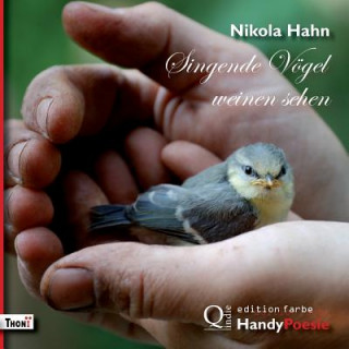 Carte Singende Vögel weinen sehen Nikola Hahn