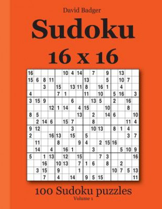 Книга Sudoku 16 x 16: 100 Sudoku puzzles Volume 1 David Badger
