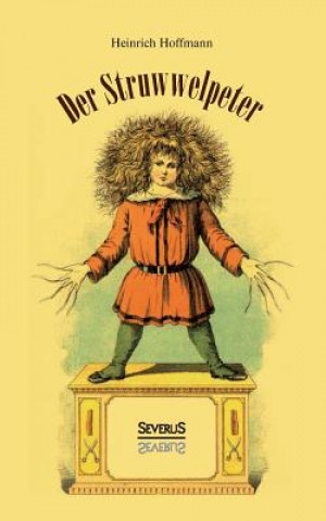 Книга Struwwelpeter Heinrich Hoffmann
