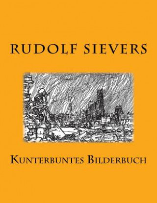 Carte Kunterbuntes Bilderbuch Rudolf Sievers