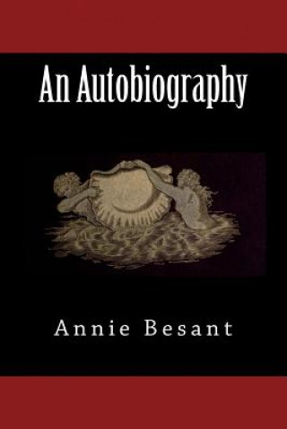 Książka An Autobiography Annie Besant