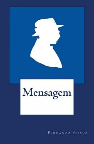 Könyv Mensagem: ediç?o original de 1934 Fernando Pessoa