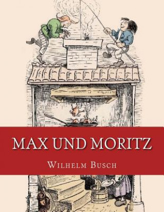 Book Max und Moritz: Originalausgabe von 1906 Wilhelm Busch