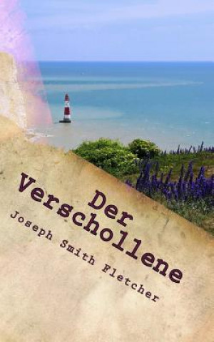 Buch Der Verschollene: Kriminalroman Joseph Smith Fletcher