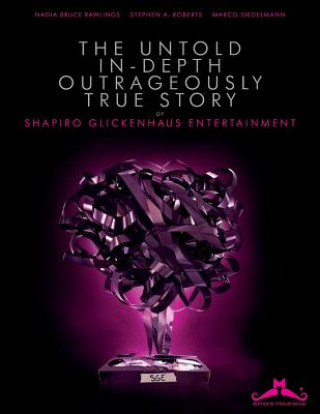 Carte The Untold, In-Depth, Outrageously True Story of Shapiro Glickenhaus Entertainment Marco Siedelmann