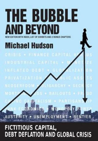 Könyv The Bubble and Beyond Michael Hudson