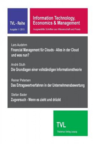 Buch Information Technology, Economics & Management 1/2013: Ausgewaehlte Schriften Aus Wissenschaft Und Praxis Andre Stuth