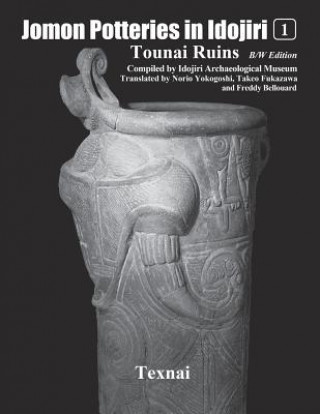 Книга Jomon Potteries in Idojiri Vol.1 B/W Edition: Tounai Ruins Idojiri Archaeological Museum