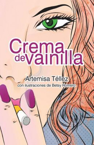 Kniha Crema de vainilla Artemisa Tellez