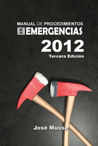 Kniha Manual de Procedimientos en Emergencias Jose Musse