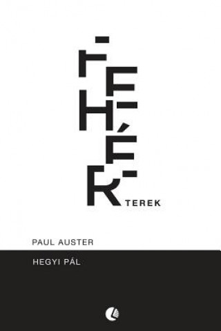 Kniha Paul Auster - Fehér Terek Pal Hegyi