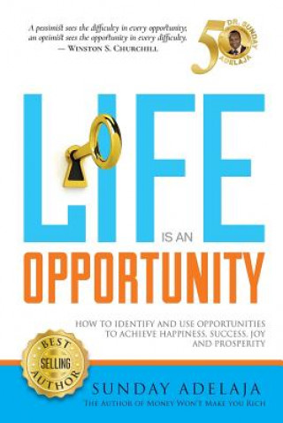 Book Life Is An Opportunity Sunday Adelaja