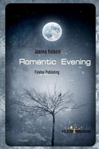 Knjiga Romantic Evening MS Joanna Kotsoni