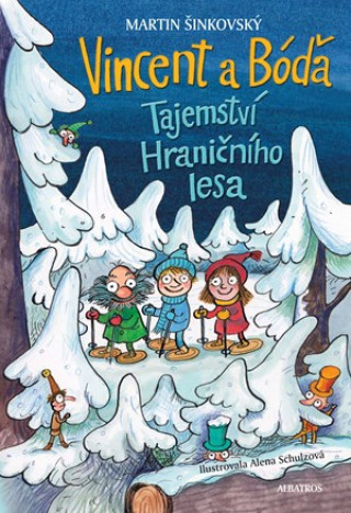 Könyv Vincent a Bóďa Tajemství Hraničního lesa Martin Šinkovský