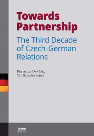Kniha Towards Partnership Břetislav Dančák
