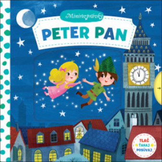 Kniha Peter Pan Minirozprávky neuvedený autor