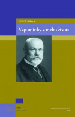 Book Vzpomínky z mého života Cyril Horáček