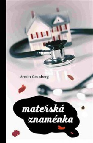 Knjiga Mateřská znaménka Arnon Grunberg