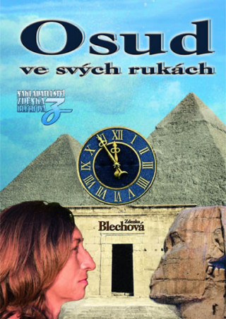 Book Osud ve svých rukách Zdenka Blechová
