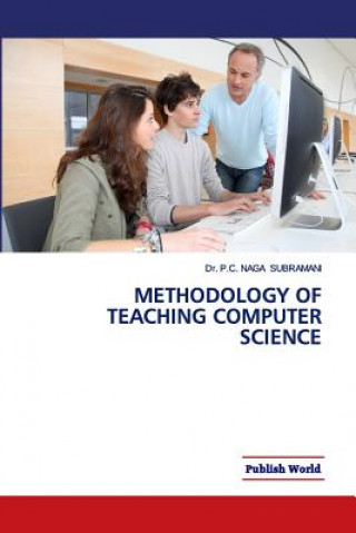 Книга Methodology of Teaching Computer Science Dr P C Naga Subramani