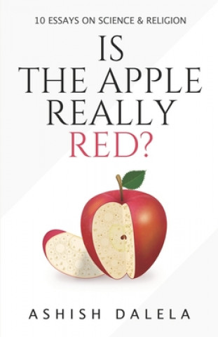 Kniha Is the Apple Really Red? Ashish Dalela