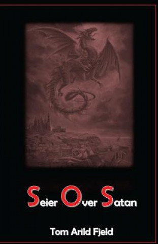 Kniha Seier over Satan Tom Arild Fjeld