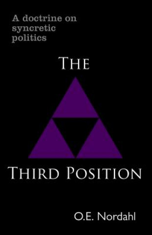 Kniha The Third Position O E Nordahl