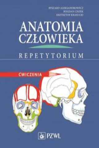 Książka Anatomia czlowieka Repetytorium Cwiczenia Ryszard Aleksandrowicz