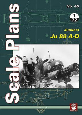 Kniha Scale Plans 46: Junkers Ju 88 A-D Maciej Noszczak