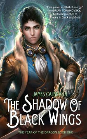 Libro The Shadow of Black Wings James Calbraith