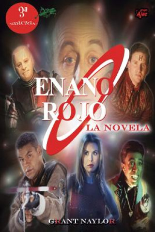 Książka Enano Rojo: La Novela Grant Naylor