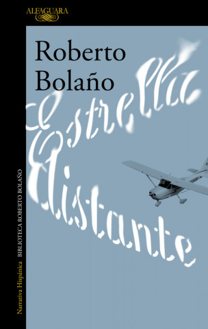 Buch Estrella distante Roberto Bola?o