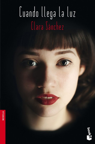 Книга Cuando llega la luz Clara Sánchez
