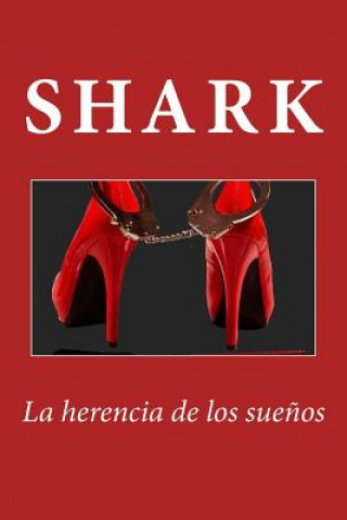 Książka La herencia de los SUE?OS Shark