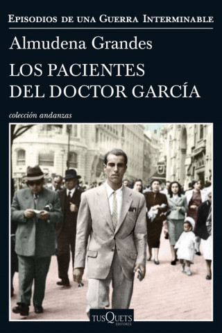 Kniha Los pacientes del Doctor Garcia ALMUDENA GRANDES