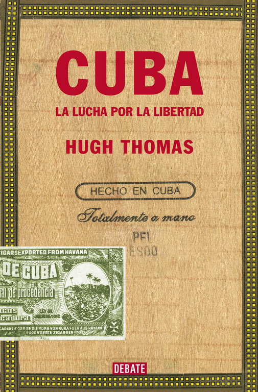 Книга Cuba : la lucha por la libertad Hugh Thomas