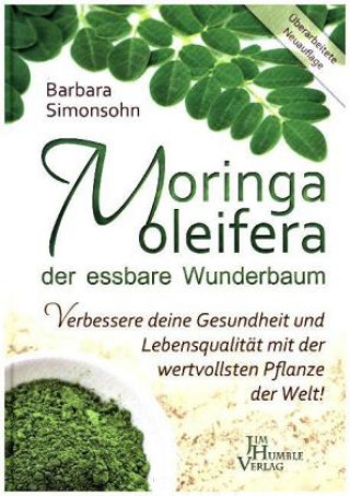 Kniha Moringa oleifera, der essbare Wunderbaum Barbara Simonsohn