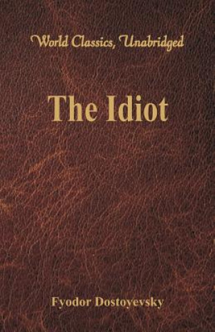 Книга Idiot Fyodor Dostoyevsky