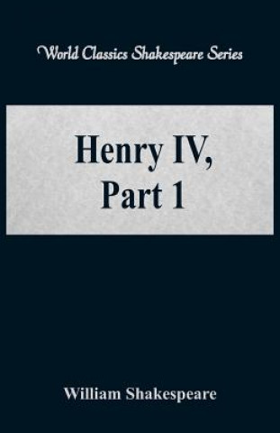 Knjiga Henry IV, Part 1 William Shakespeare