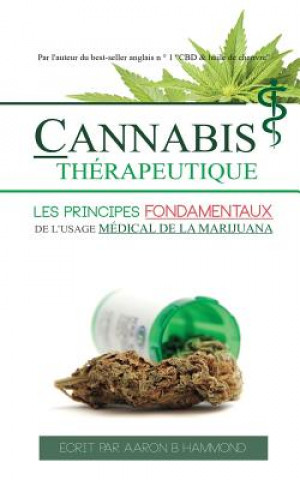 Книга Cannabis Therapeutique Aaron Hammond