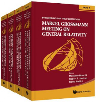 Книга Fourteenth Marcel Grossmann Meeting, The: On Recent Developments In Theoretical And Experimental General Relativity, Astrophysics, And Relativistic Fi Remo Ruffini