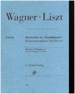 Könyv Ouvertüre zu "Tannhäuser" Richard Wagner