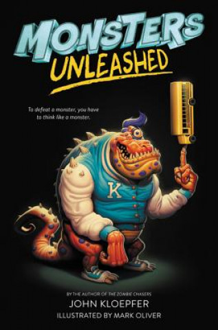 Knjiga Monsters Unleashed John Kloepfer