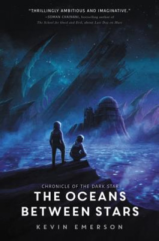 Book The Oceans Between Stars Kevin Emerson