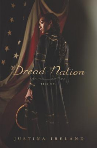 Könyv Dread Nation Justina Ireland